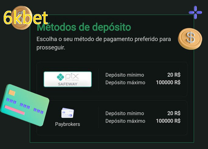 O cassino 6kbetbet oferece uma grande variedade de métodos de pagamento